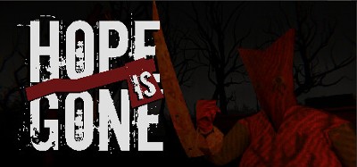 Hope is Gone Image