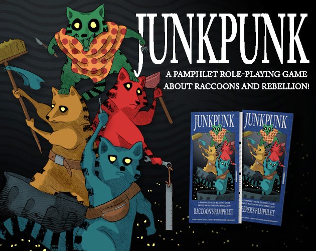 Games like JunkPunk: A Pamphlet Role-Playing Game