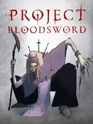 Project Blood Sword Image