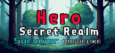 Games like Secret Heroes-Survivor Roguelike