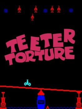 Games like Teeter Torture