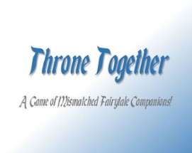 Throne Together Image