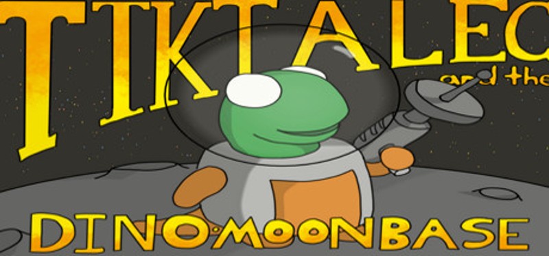 Tiktalec And The Dino Moonbase Image
