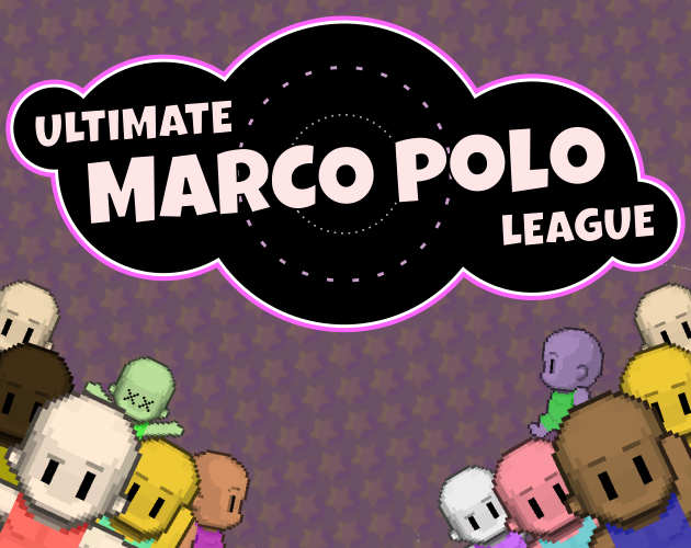 Games like Ultimate Marco Polo League