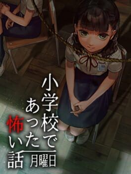 Games like Apathy: Shougakkou de Atta Kowai Hanashi - Getsuyoubi