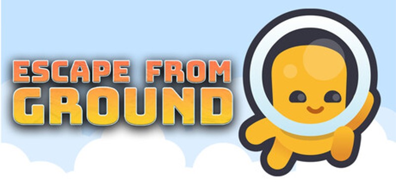 Escape From Ground Image