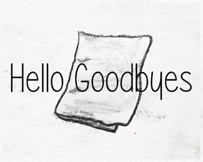 Games like Hello Goodbyes