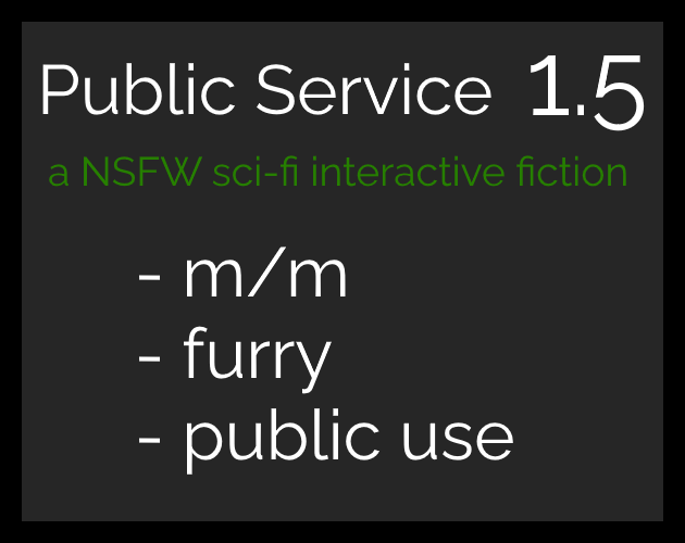 Games like [Interactive Fiction] - Public Service 1.5.2
