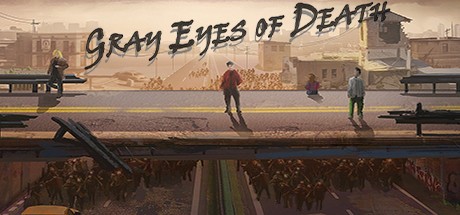 Games like Gray Eyes of Death