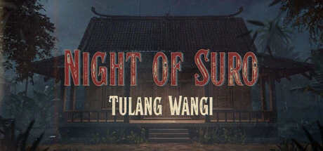 Games like Night of Suro: Tulang Wangi