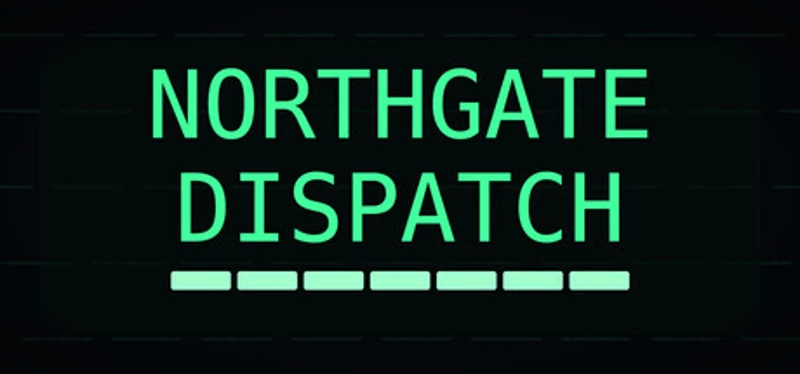 Northgate Dispatch Image