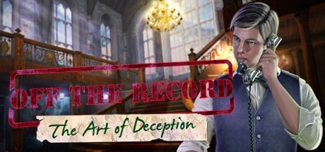 Games like Off The Record: The Art of Deception Collector's Edition