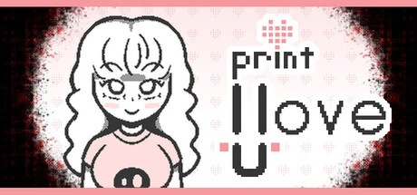 Games like Print I Love U