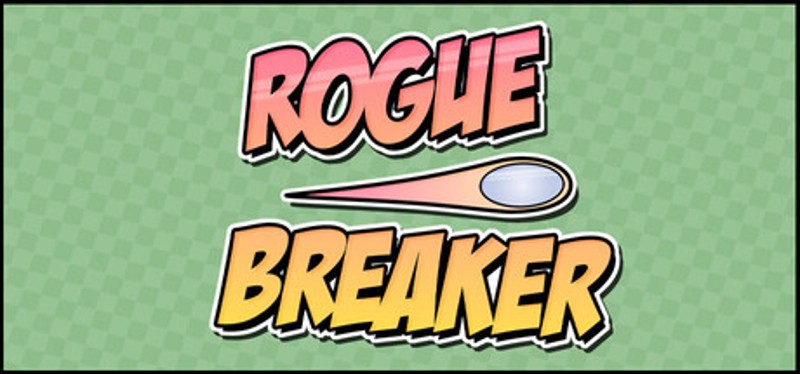 Rogue Breaker Image