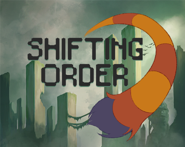 Games like Shifting Order