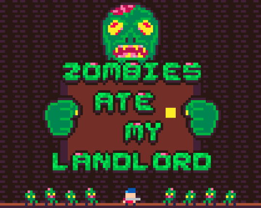 Zombies Ate My Landlord Image