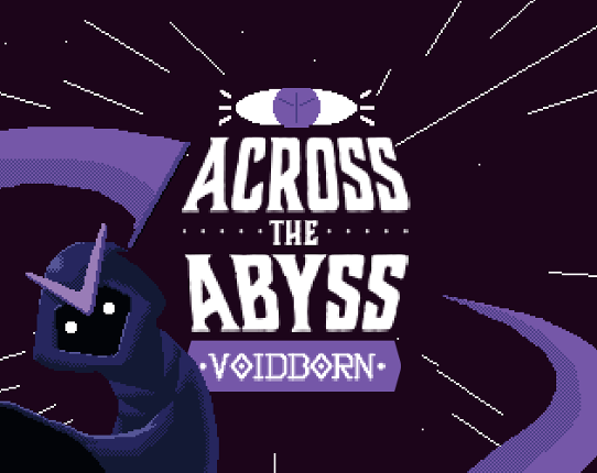 Across the Abyss: Voidborn Image