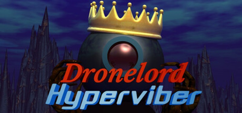 Dronelord Hyperviber Image