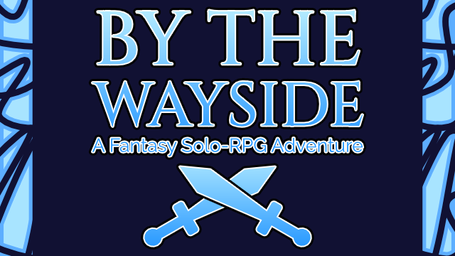 Games like By the Wayside