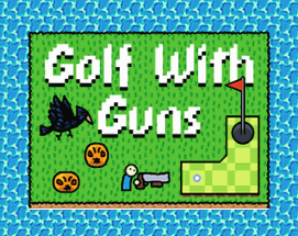 Golf With Guns Image