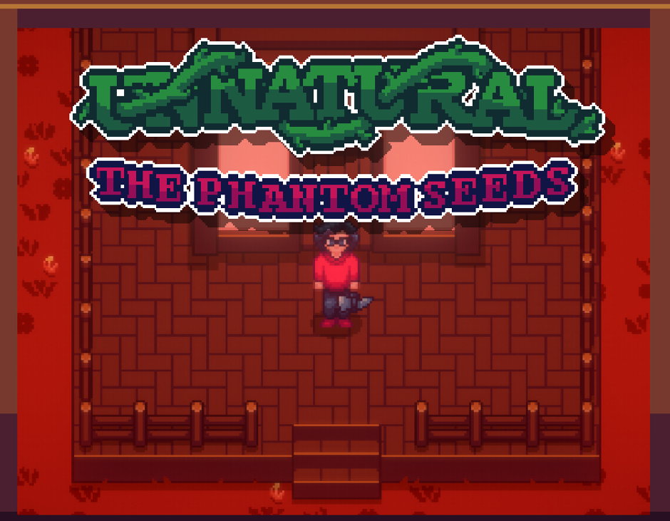 Games like Unnatural: The Phantom Seeds