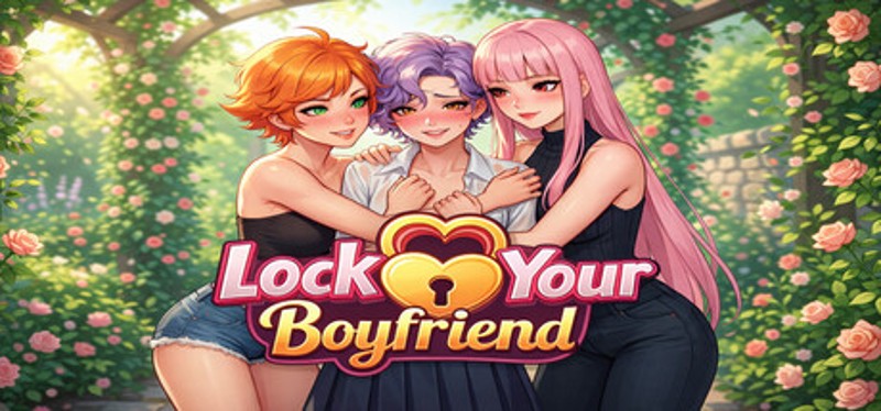 Lock Your Boyfriend Image