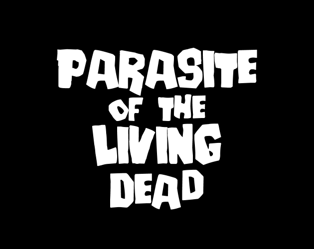 Games like Parasite of the Living Dead