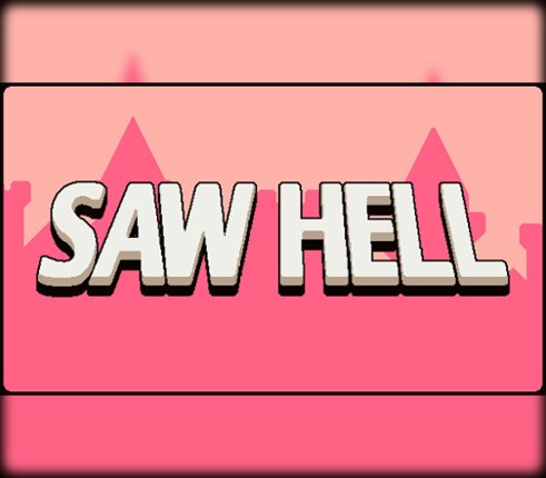 SAW HELL Image