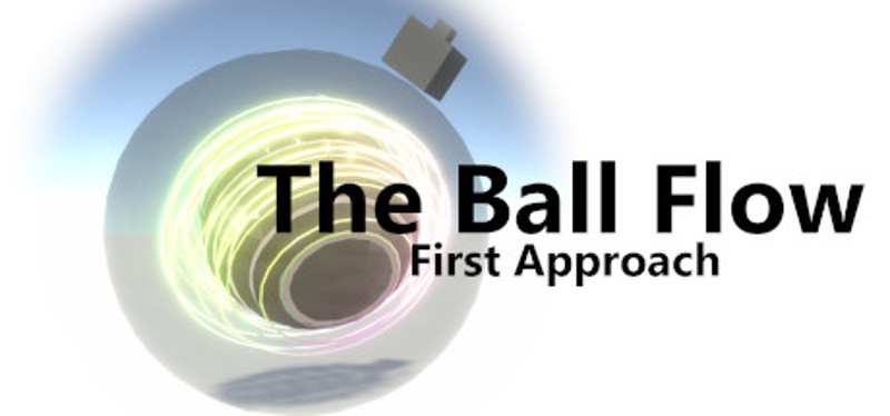 The Ball Flow - First Approach Image