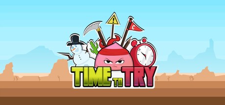 Games like Time to Try