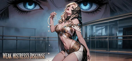 Games like Weak Mistress's Disguise