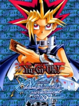 Games like Yu-Gi-Oh! World Championship Tournament 2004