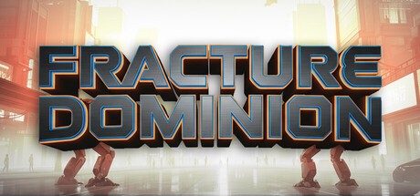 Games like Fracture Dominion