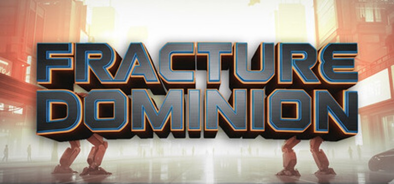 Fracture Dominion Image