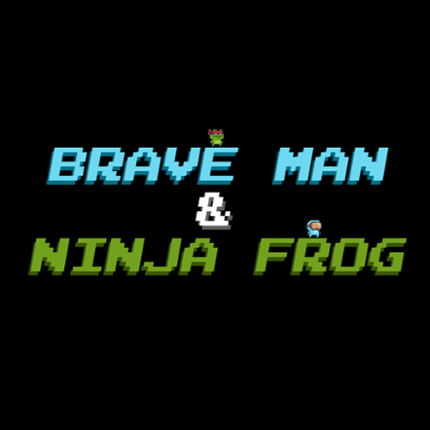 Brave Man & Ninja Frog Game Cover