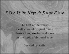 Like It Or Not: A Rape Zine Image