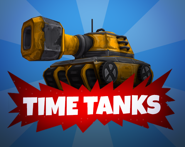 Games like [group 23] Time Tanks