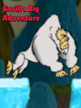 Games like Gorilla Big Adventure