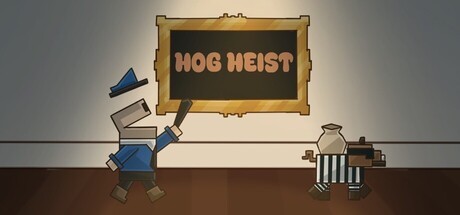 Games like Hog Heist