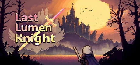 Games like Last Lumen Knight