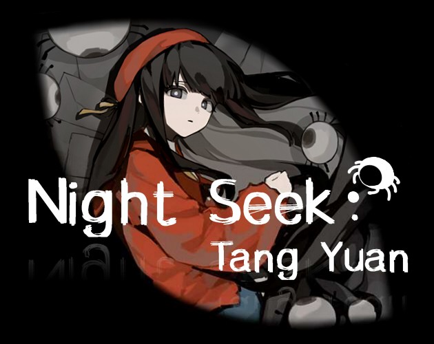 Games like Night Seek: Tang Yuan