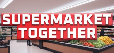 Games like Supermarket Together