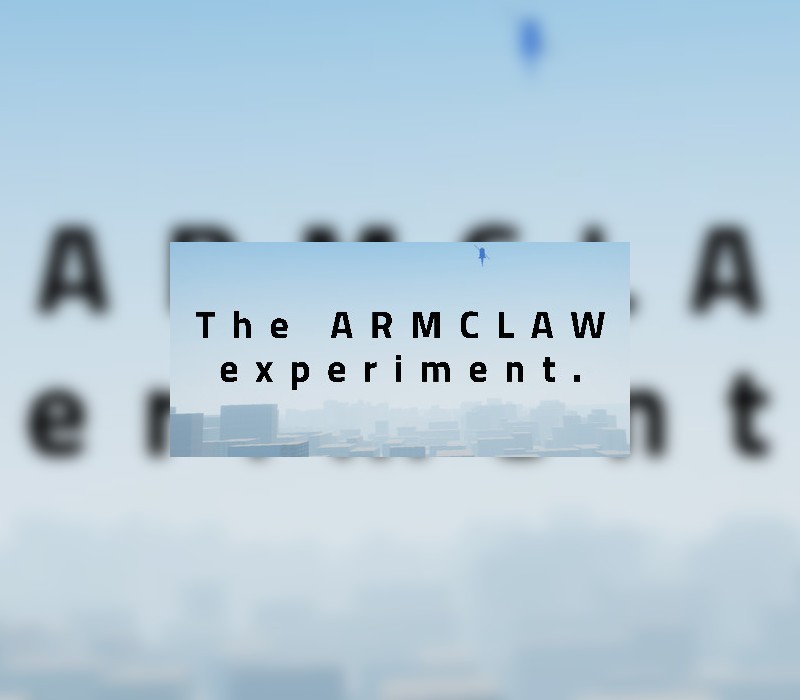 Games like The Armclaw Experiment