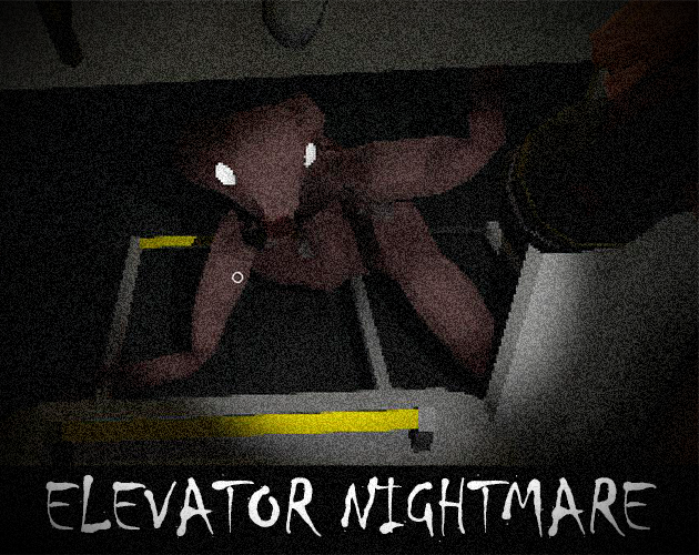 Games like ELEVATOR NIGHTMARE
