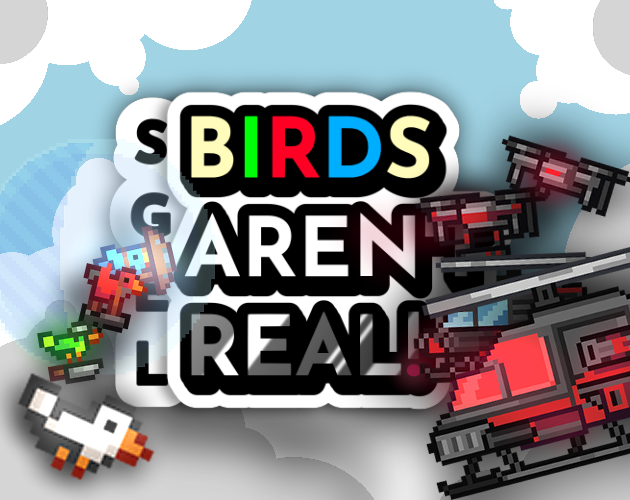 Games like SGEL: Birds Aren't Real!