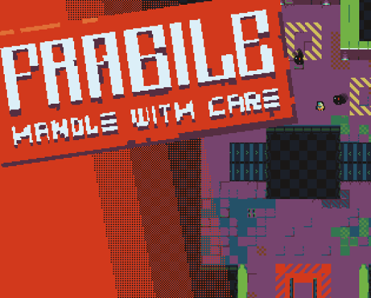 FRAGILE: handle with care Game Cover