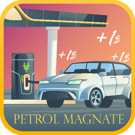 Petrol Magnate Idle Tycoon Game Cover