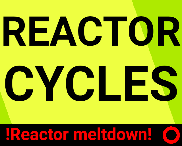 Games like Reactor Cycles