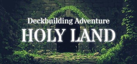 Games like Holyland: Deckbuilding Adventure