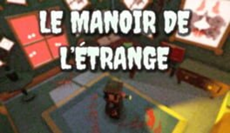 Le Manoir de l'Étrange Image
